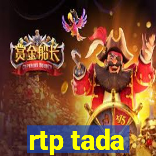 rtp tada